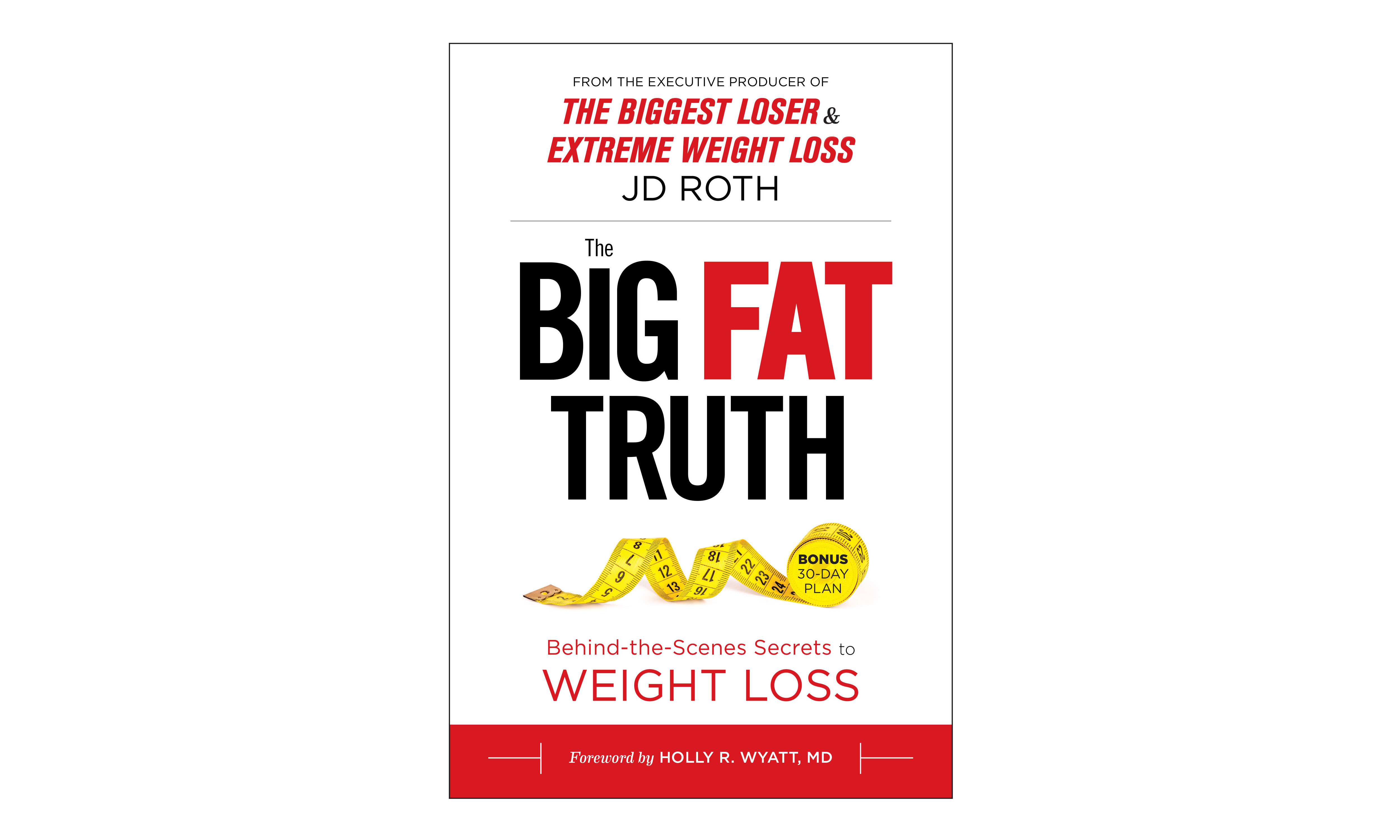 Excerpt From Weight Loss Book By The Biggest Loser Creator JD Roth TV