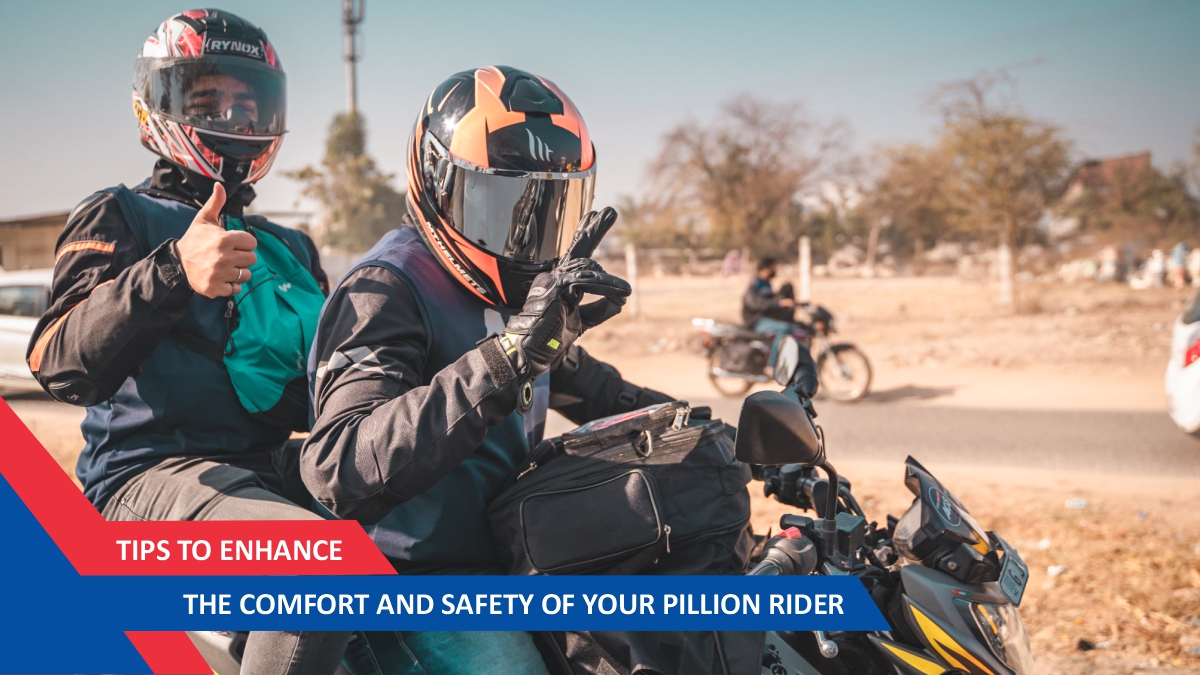 Tips To Enhance The Comfort And Safety Of Your Pillion Rider