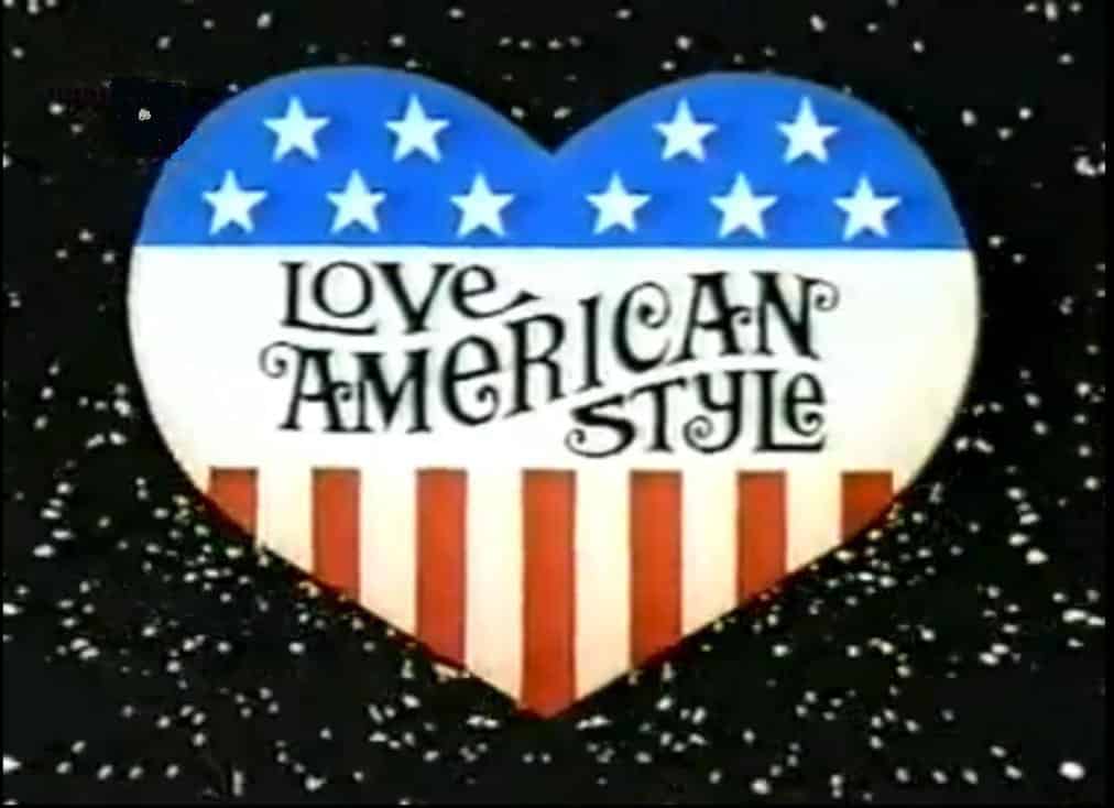 Love, American Style TV Yesteryear