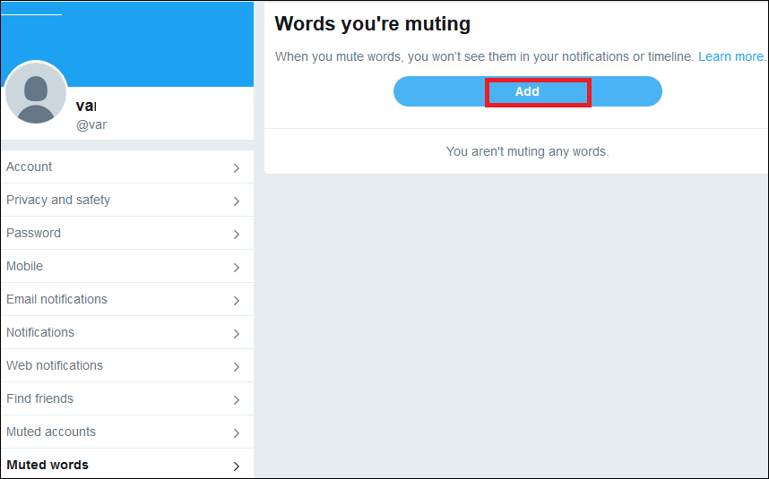 How to block Tweets with annoying words on Twitter