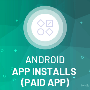 Buy Android App Installs (Paid App)