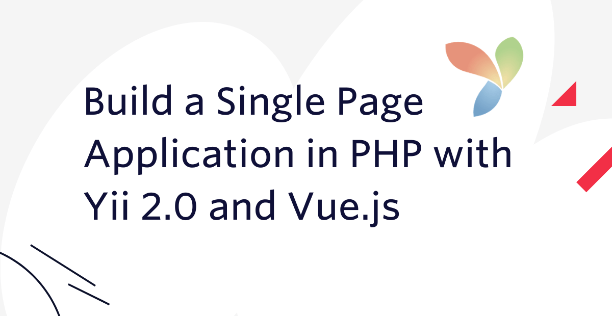 Build a Single Page Application in PHP with Yii 2.0 and Vue.js Twilio