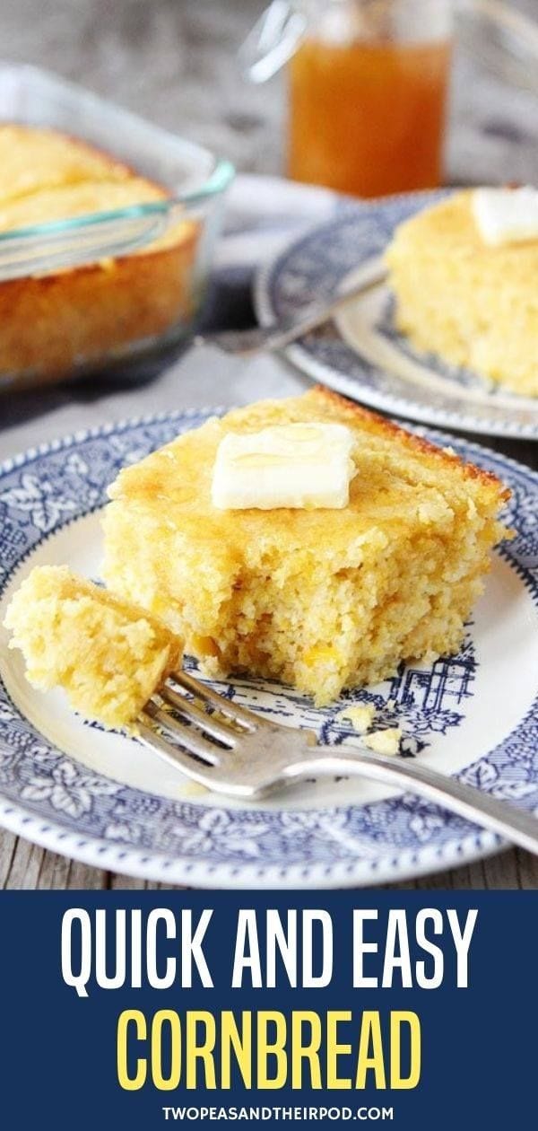 Easy Cornbread Recipe Two Peas & Their Pod