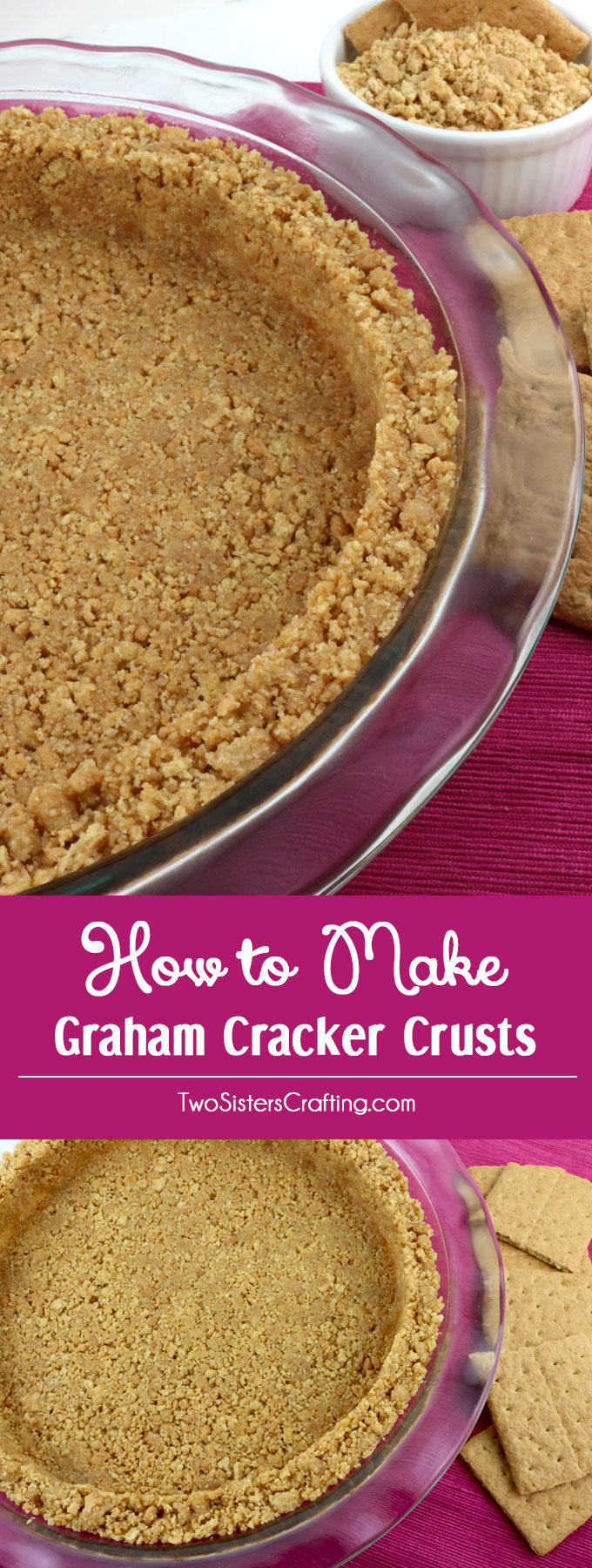 How to Make Graham Cracker Crusts Two Sisters