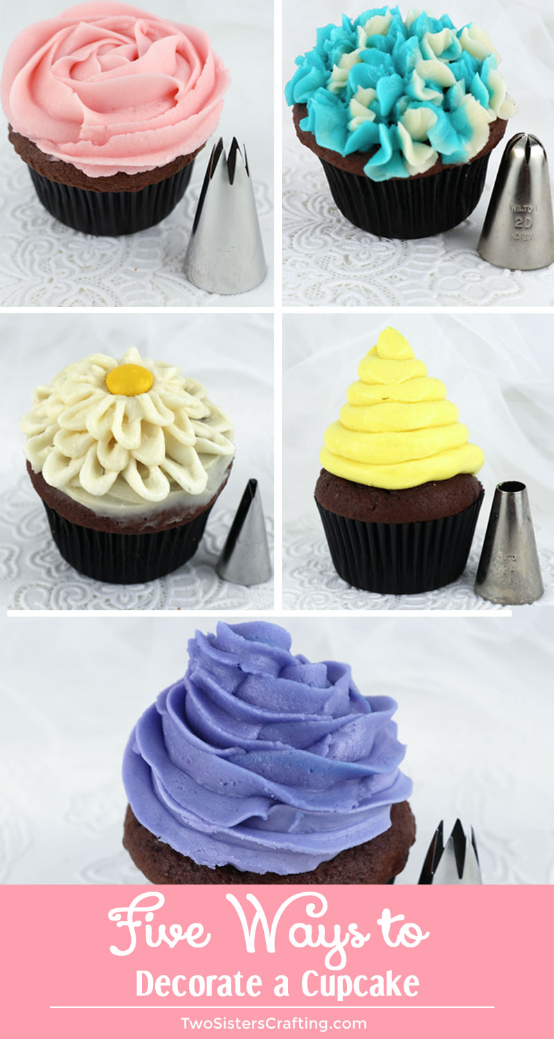 Five Ways To Decorate A Cupcake Two Sisters