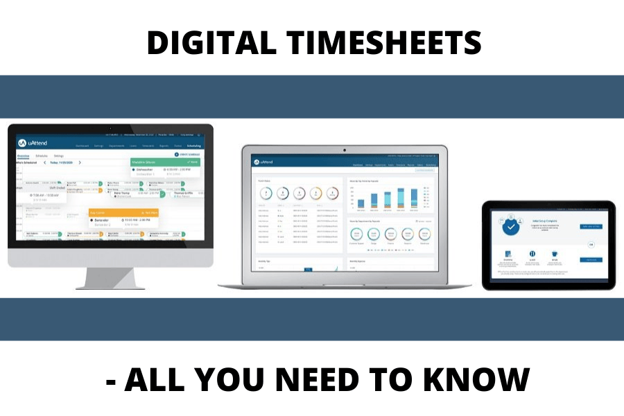 Digital Timesheets All You Need To Know Time And Attendance