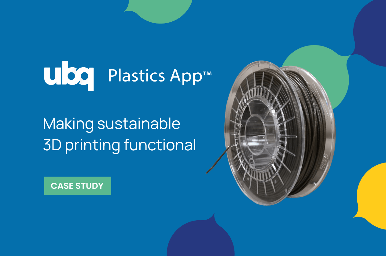 Case Study Plastics App™ UBQ Materials