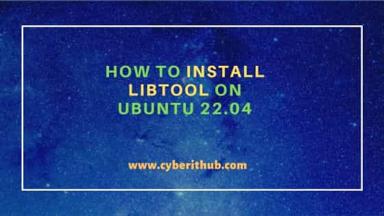 How to install libtool on ubuntu 22. 04 4