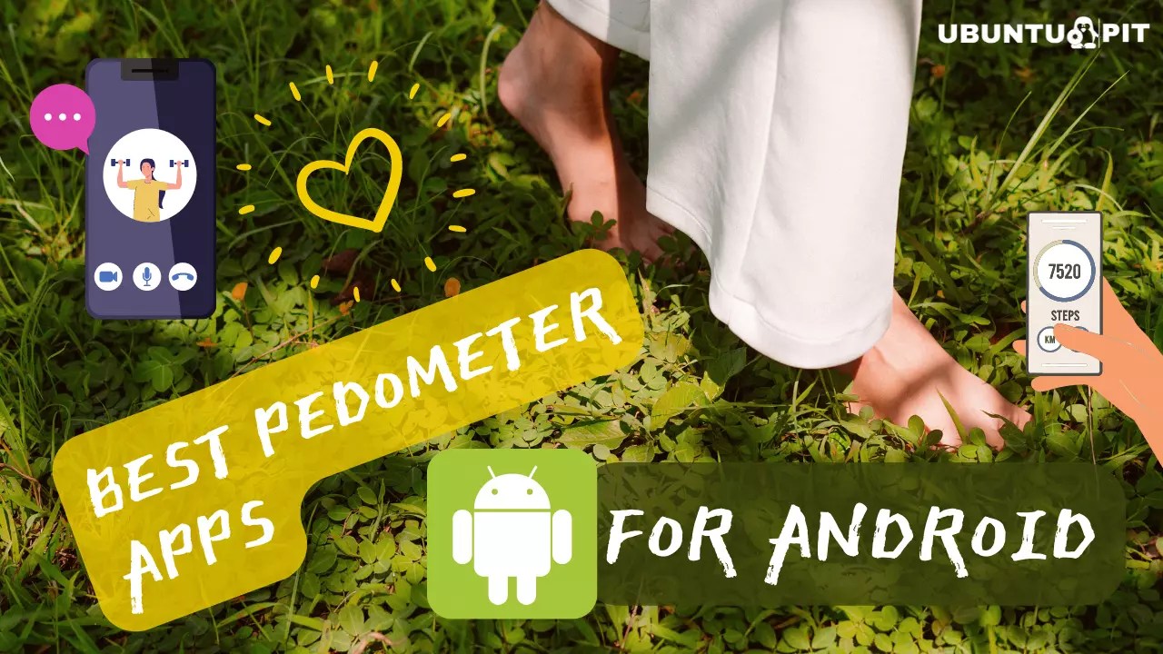 5 Best Pedometer Apps for Android to Track Walking Habit