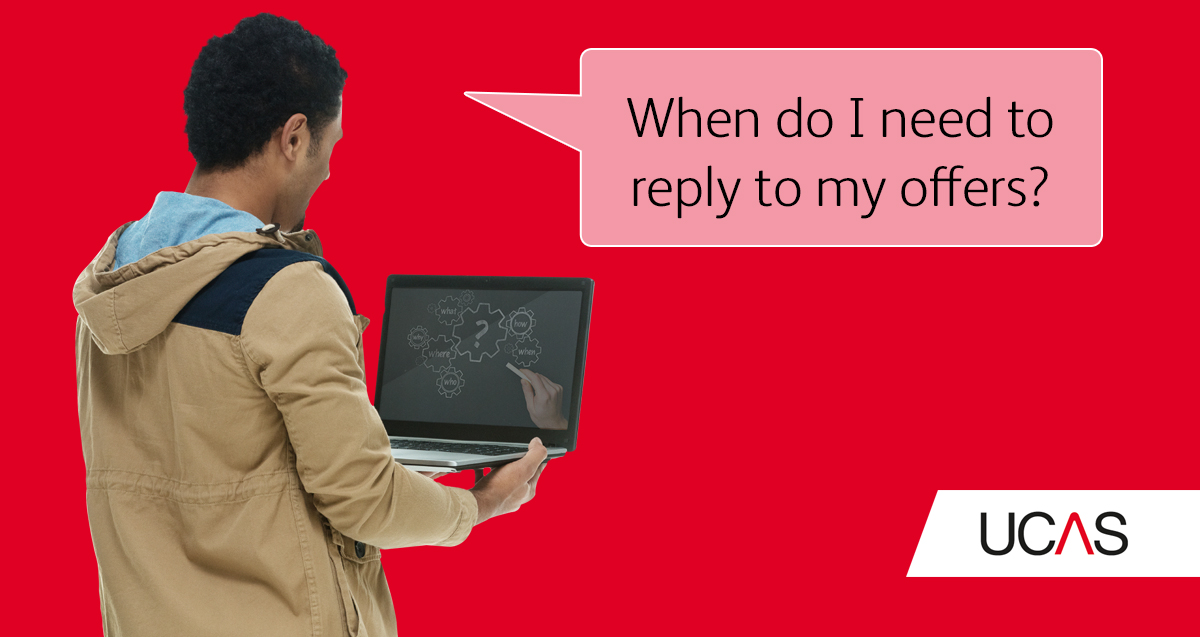 Deadlines for Accepting University Offers UCAS