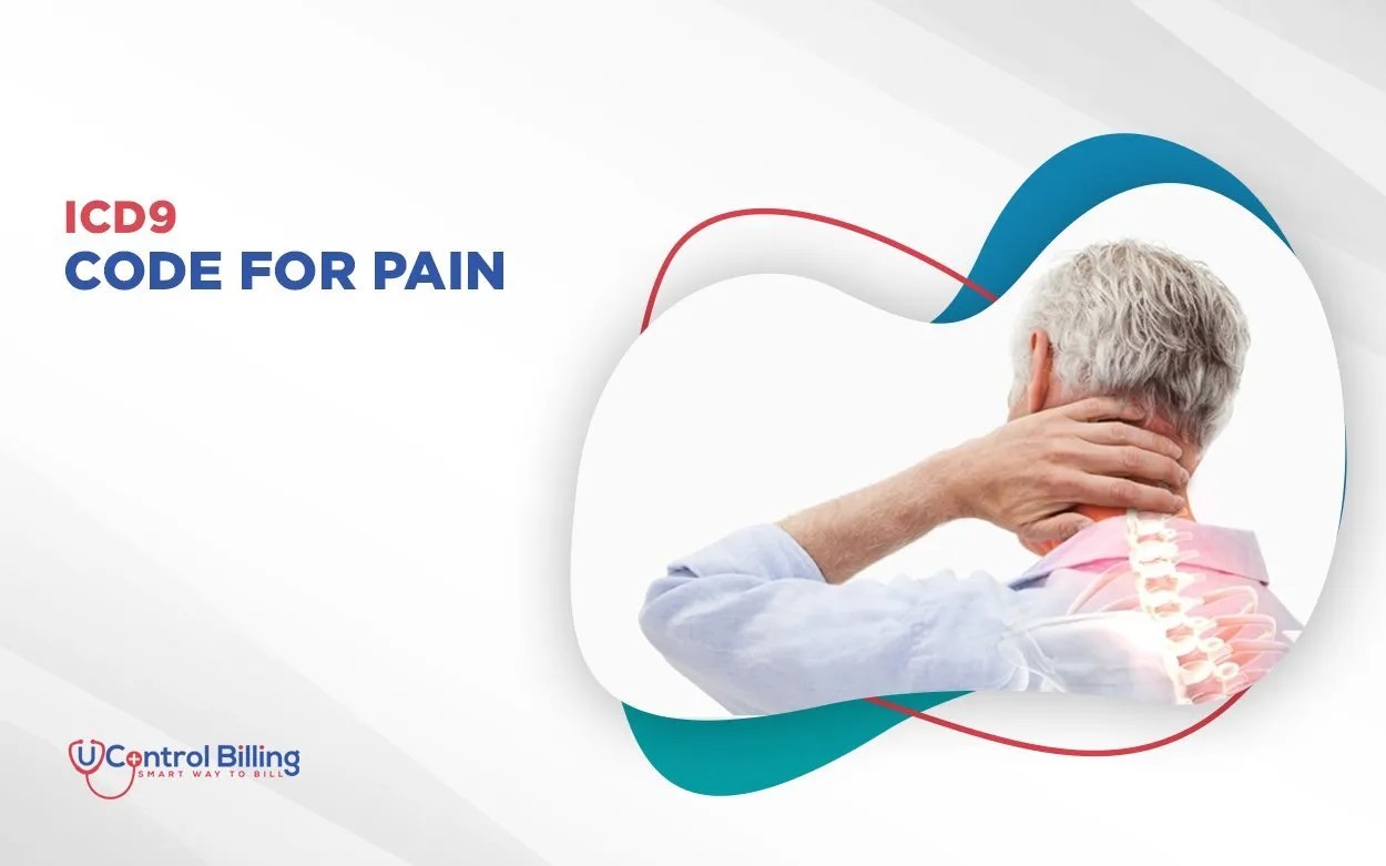 ICD 9 Code for Pain Medical Coding and Guidelines U Control Billing