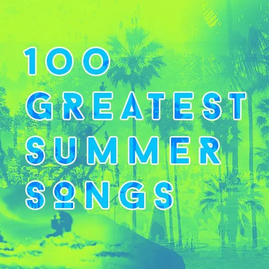 The 100 Best Summer Songs uDiscover