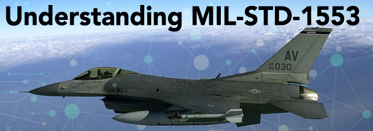 MIL-STD-1553 Tutorial and Reference - Aerospace DAQ, Test, HIL - UEI