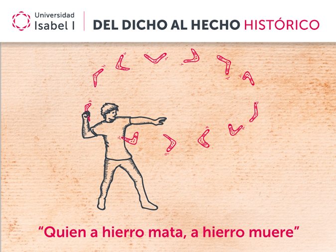 Del dicho al hecho histórico ¿de dónde viene la expresión «quien a