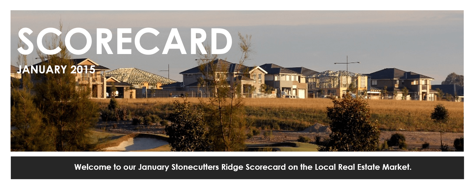 Stonecutters Ridge Colebee Real Estate Market Property Review