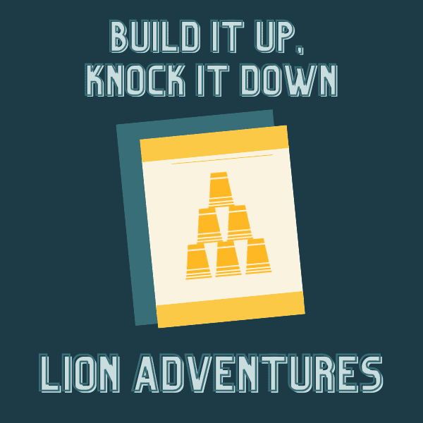 Build It Up, Knock It Down Requirements Ultimate Scouts