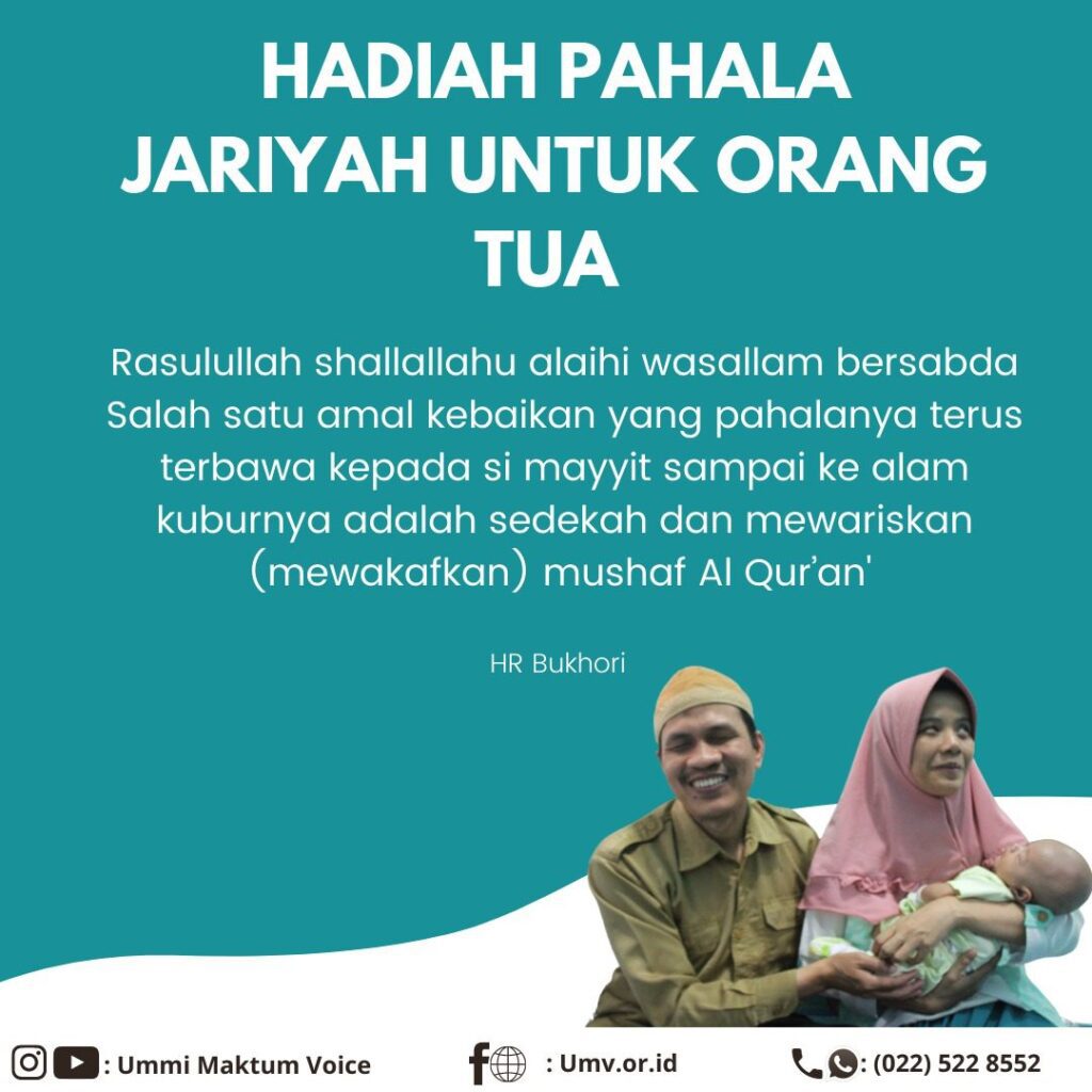 Hadiah Pahala Jariyah Untuk Orang Tua Website Resmi Ummi Maktum Voice