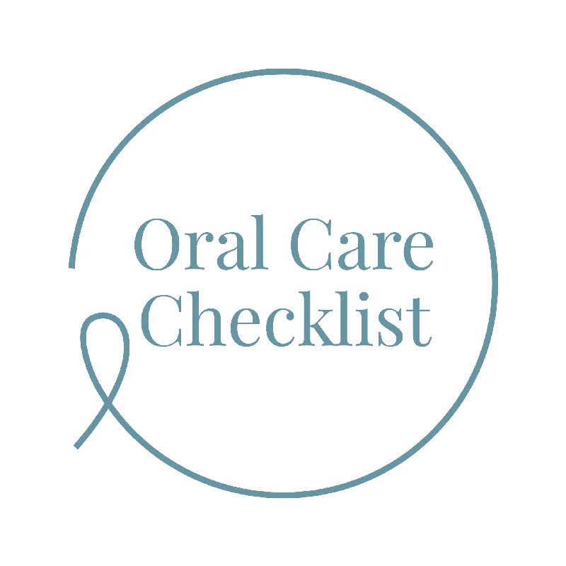 Oral Care Checklist Uncancer LLC