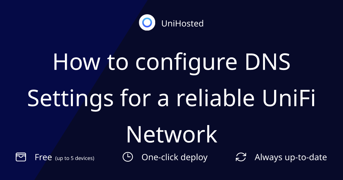 How to configure UniFi DNS settings