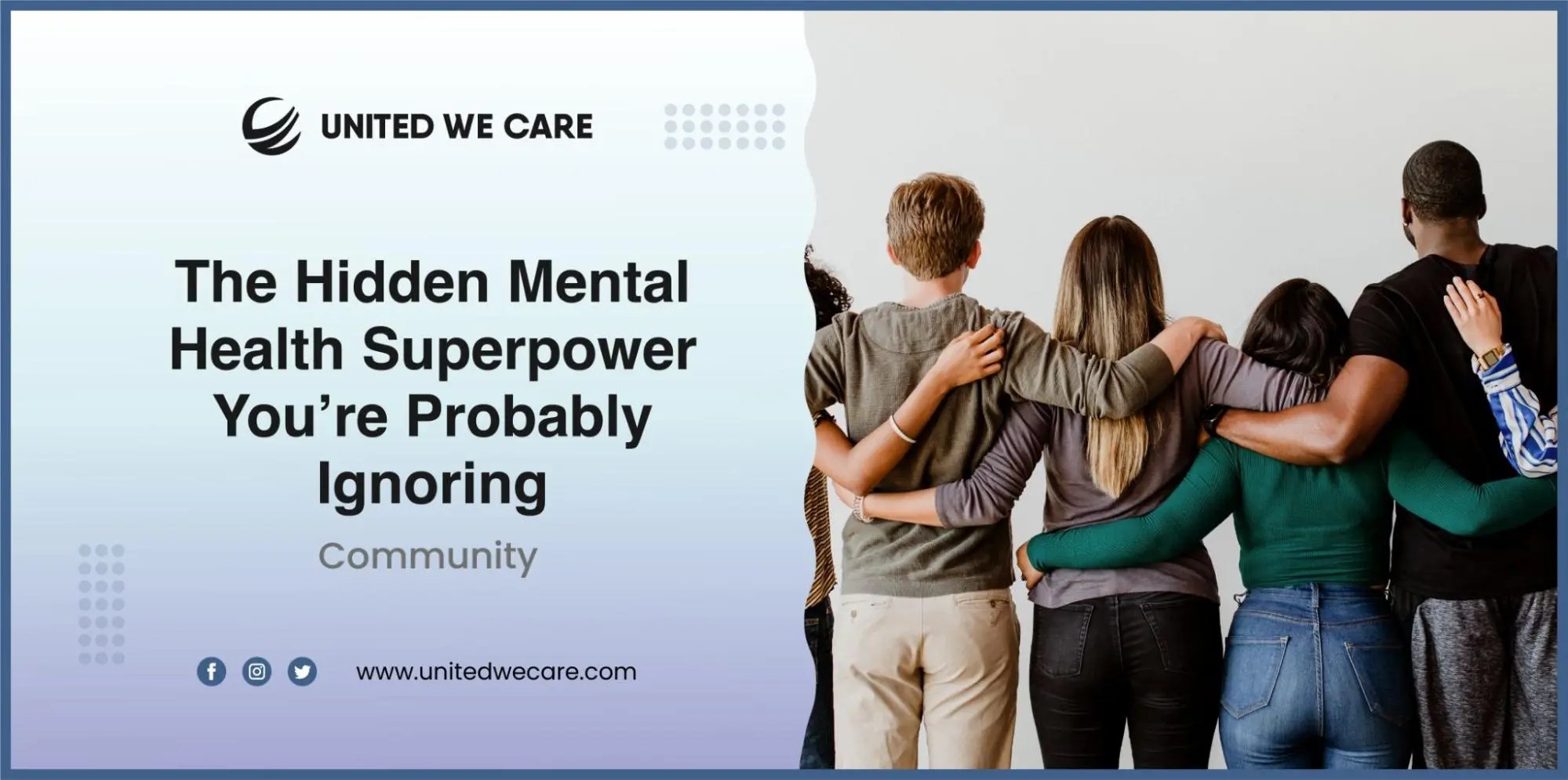 The Hidden Mental Health Superpower You’re Probably Ignoring Community(03)
