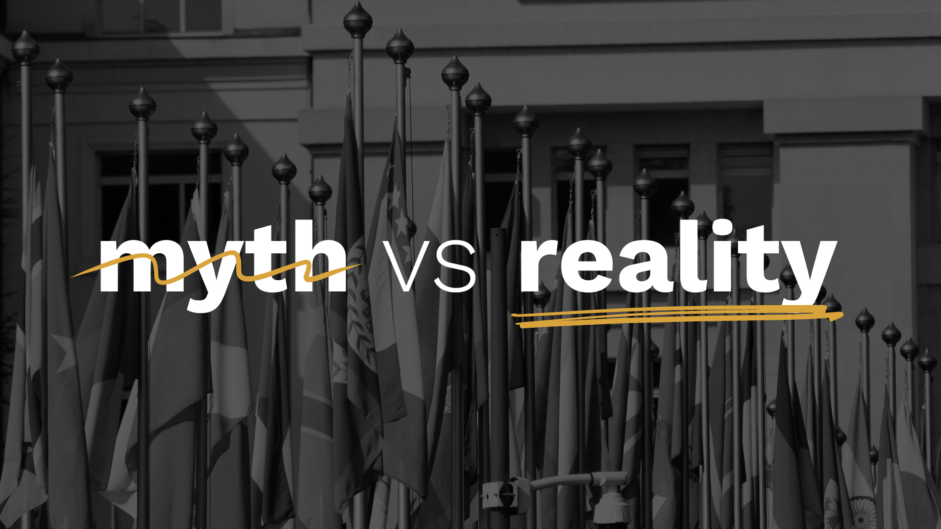 Advocating for a Healthier, Safer World Myth VS Reality series UNITE
