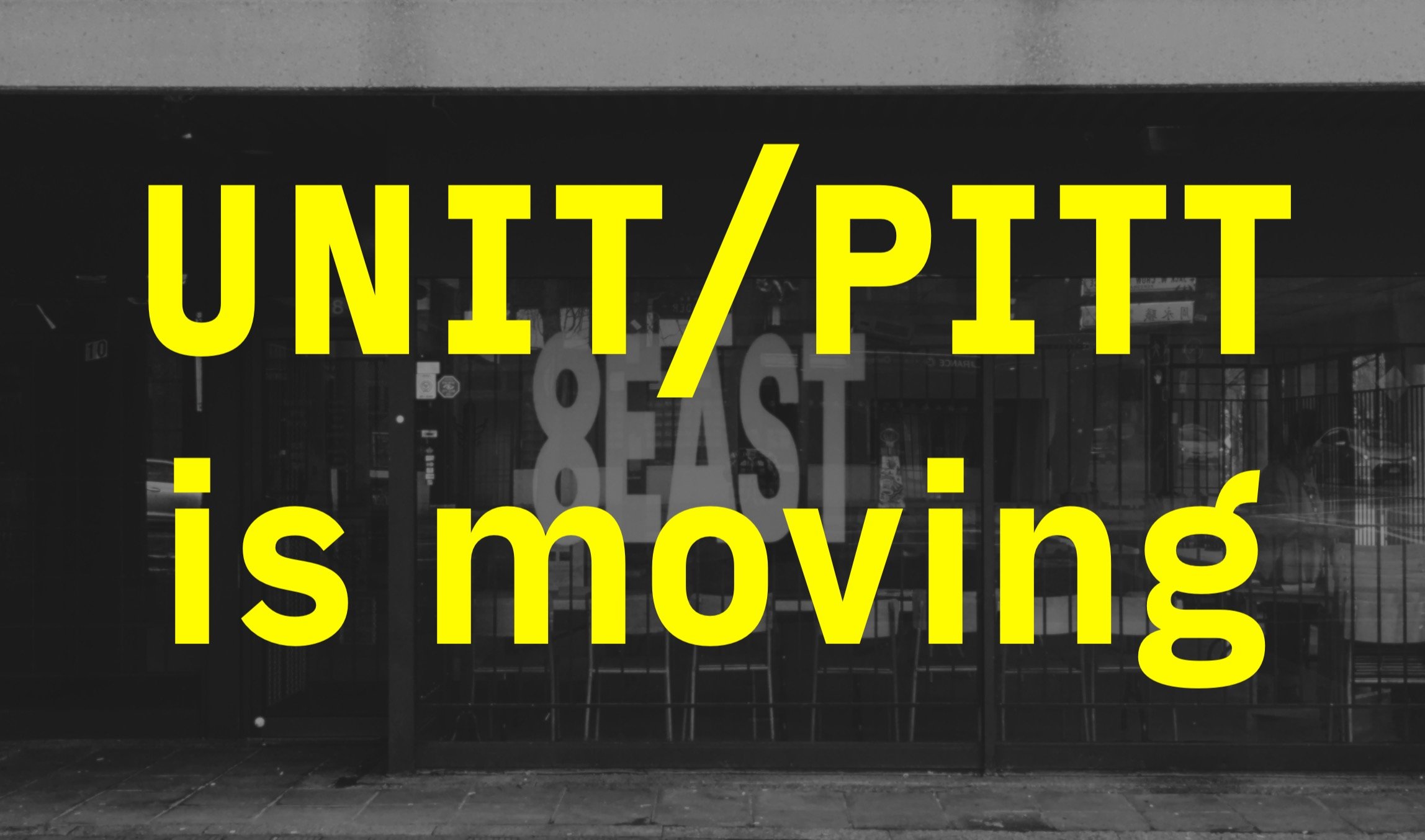 UNIT/PITT is moving UNIT/PITT