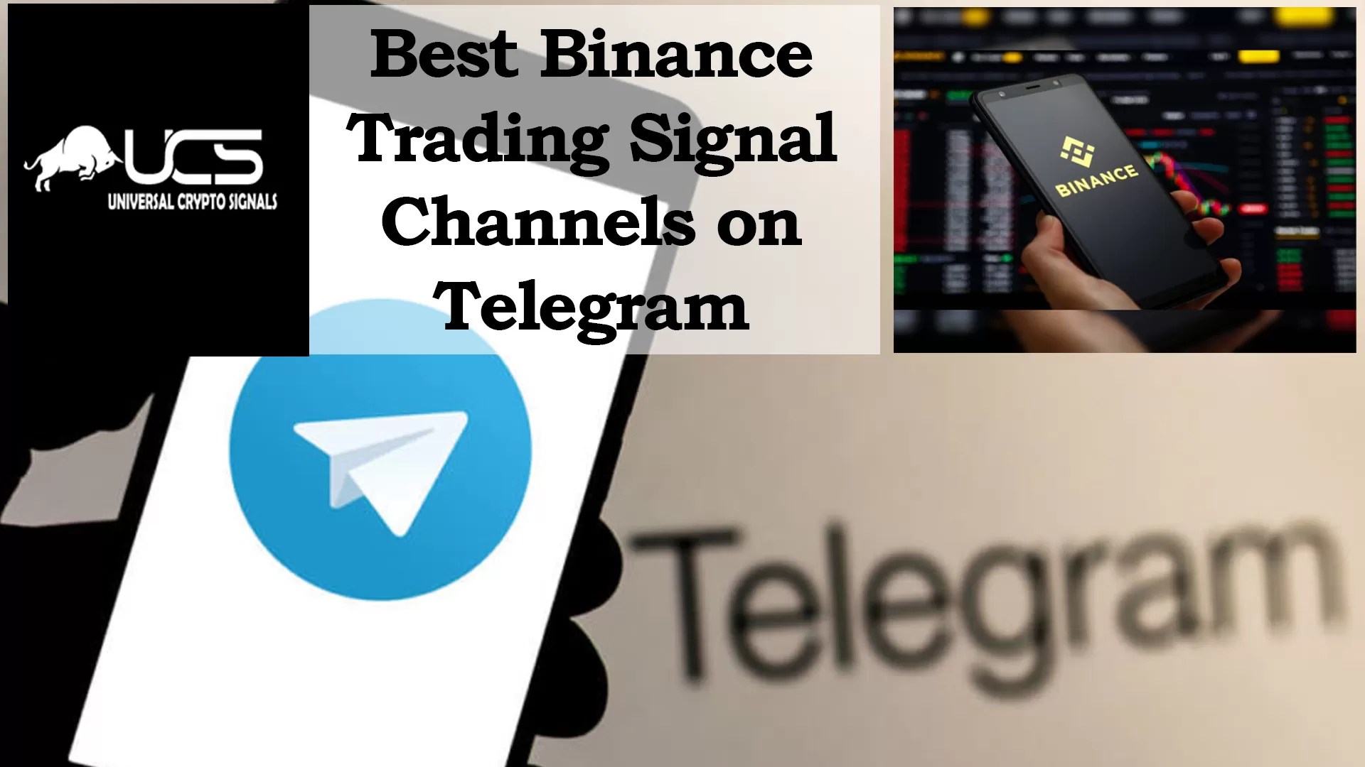 Binance trading signals on 5 Telegram Channels UCS