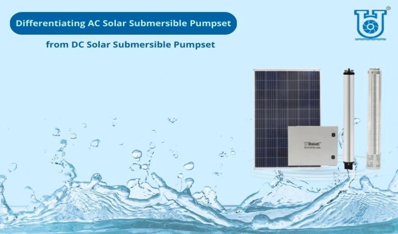 Differences between AC and DC Solar Submersible Pumpset Unnati