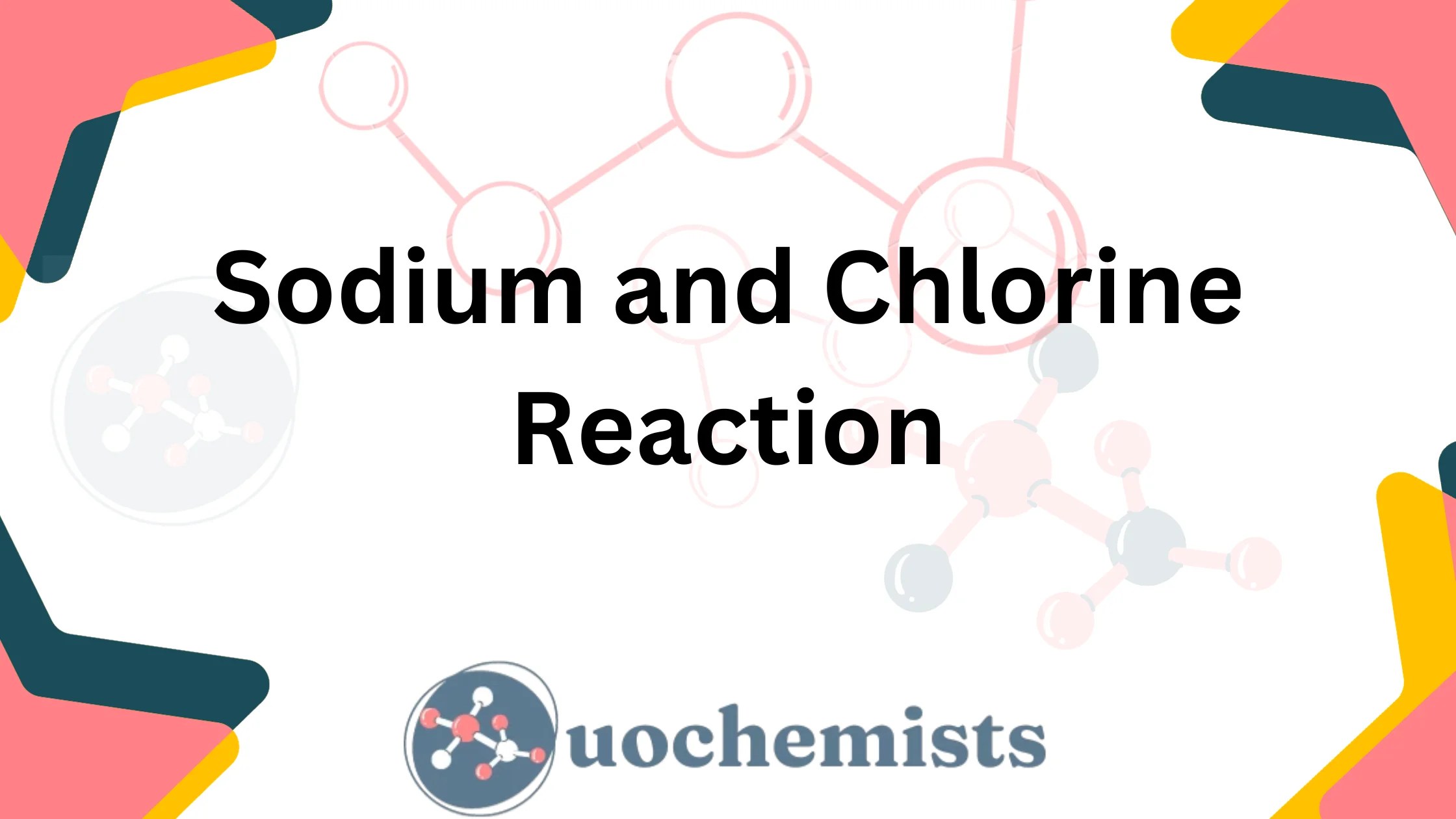 Sodium and Chlorine Reaction UO Chemists