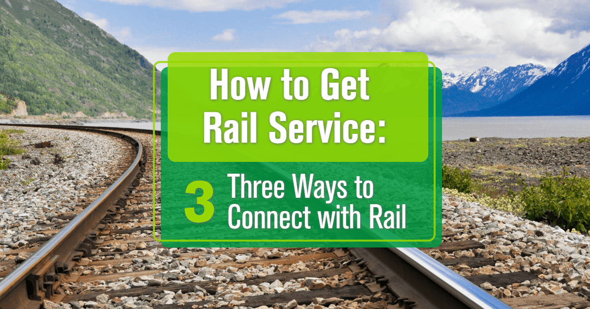 UP How to Get Rail Service Three Ways to Connect with Rail