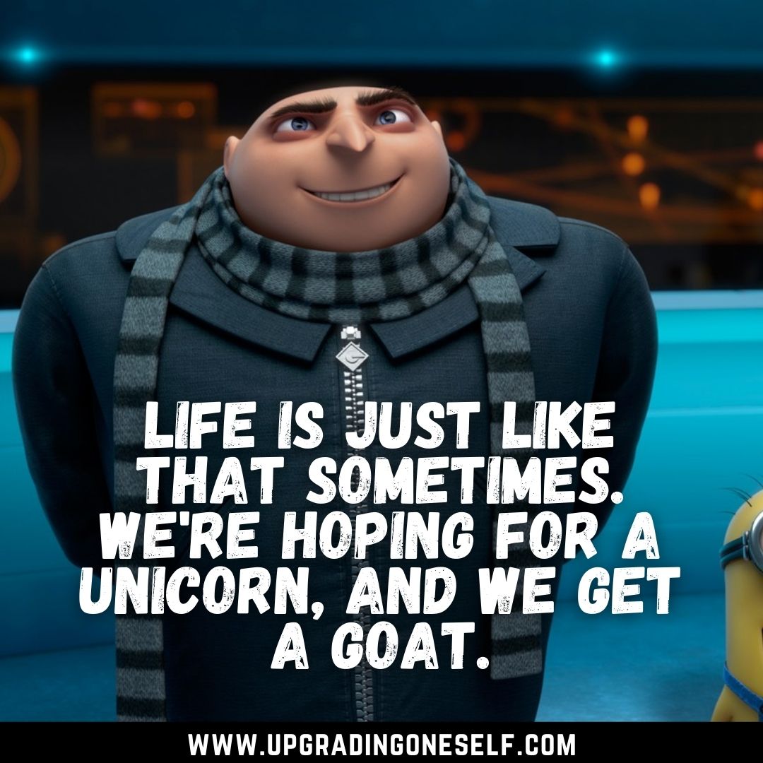 Minions Quotes (2) Upgrading Oneself
