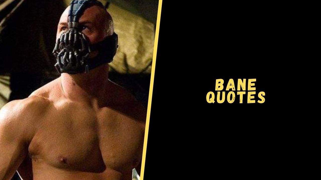 Top 17 Badass Quotes From Bane Of The Dark Knight Rises