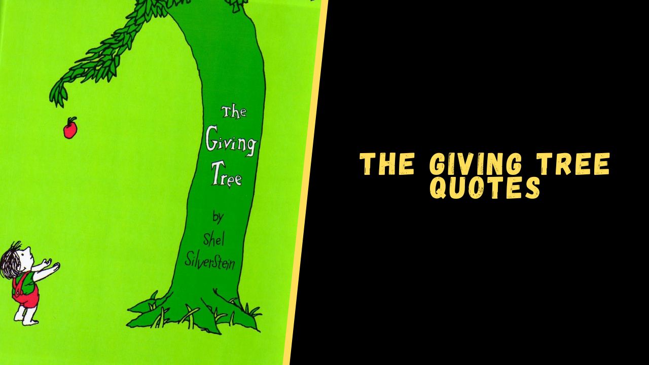 Top 12 HeartTouching Quotes From The Giving Tree Book
