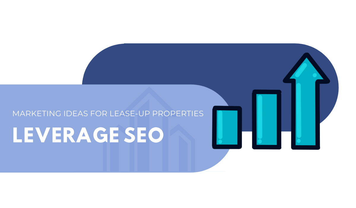 Marketing Ideas for Apartment Lease Up Your Ultimate Guide