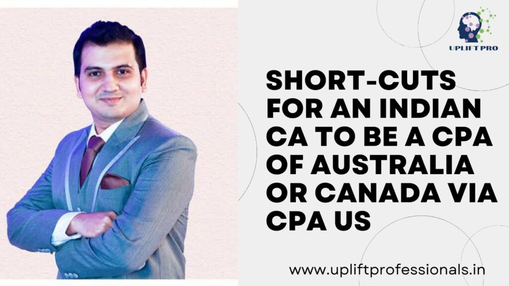 Advantages of Indian CAs to be CPA Australia & CPA Canada in the