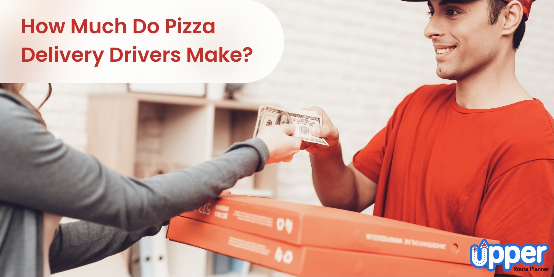How Much Do Pizza Delivery Drivers Make Pizza Driver Salary USA