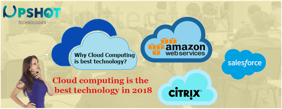Why Cloud Computing is best technology? What can you do with Cloud