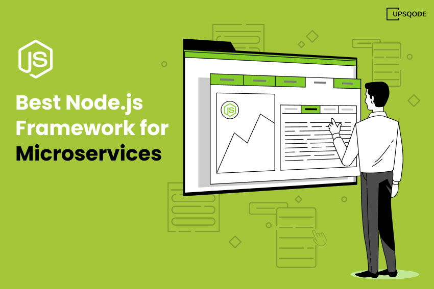 5 Best Node JS Framework for Microservices UPSQODE