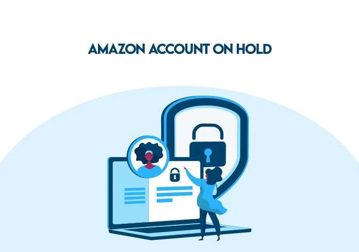 Why Is Your Amazon Account On Hold? Here's How To Check It. Urtasker