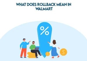 What Does Rollback Mean In Walmart? Expert Guide - Urtasker