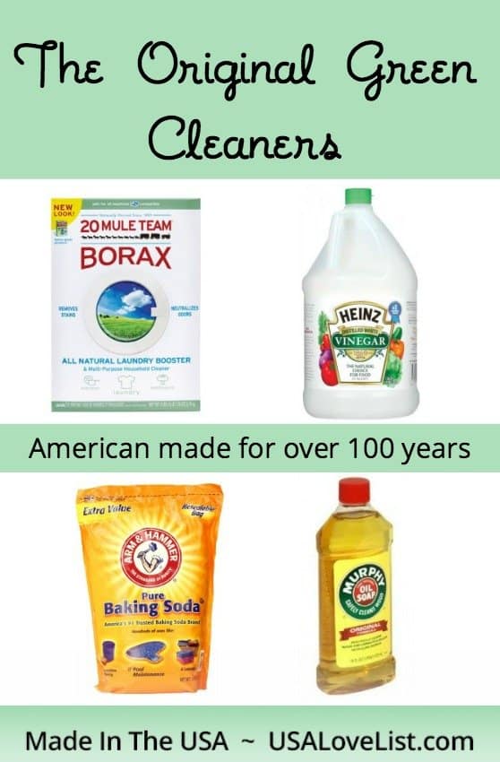 Made in the USA for Over 100 Years The Original Green Cleaners • USA Love List