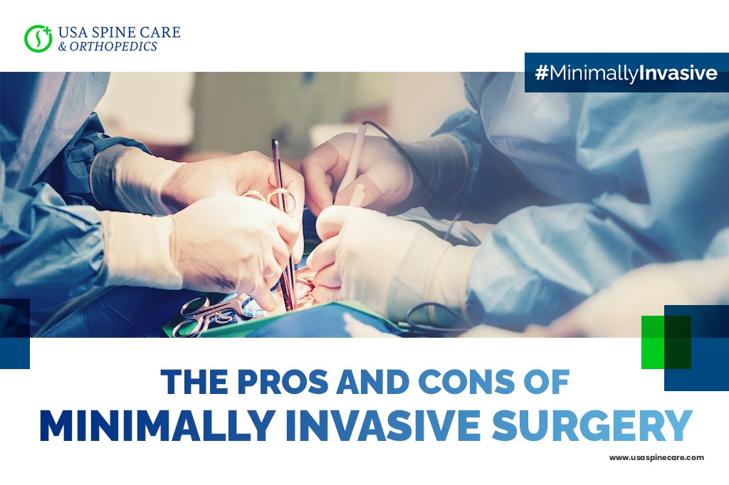 Pros and Cons of Minimally Invasive Surgery USA Spine Care Laser