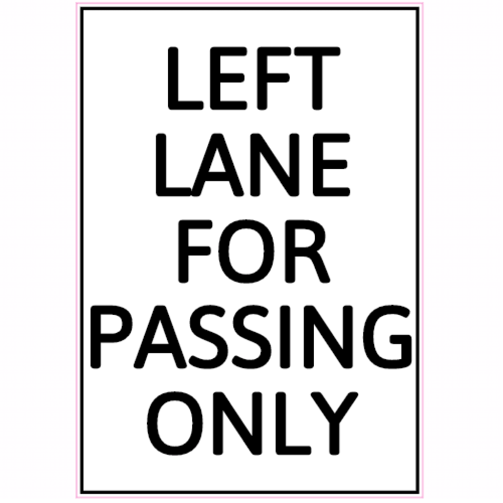 Left Lane For Passing Only Sticker U.S. Custom Stickers