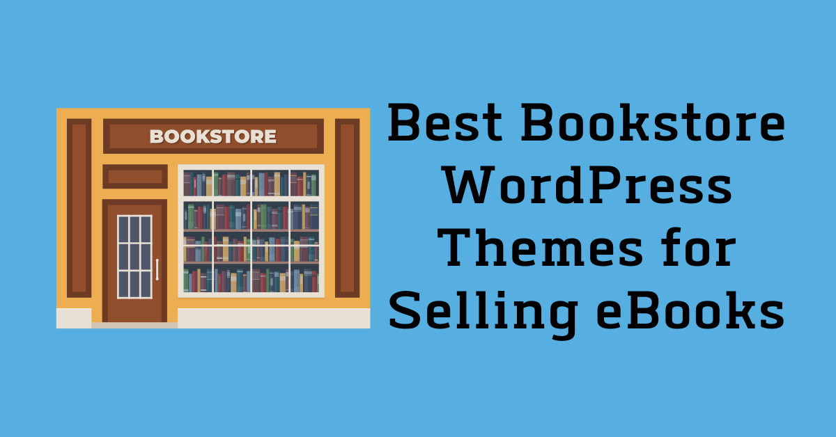 20 Best Bookstore WordPress Themes for Selling eBooks 2024