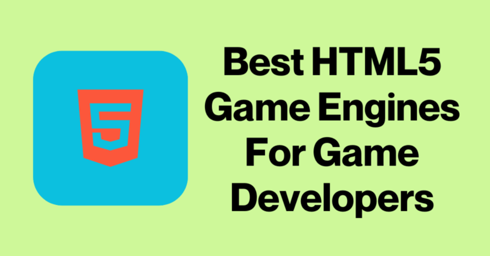 10 Best HTML5 Game Engines for Game Developers 2023