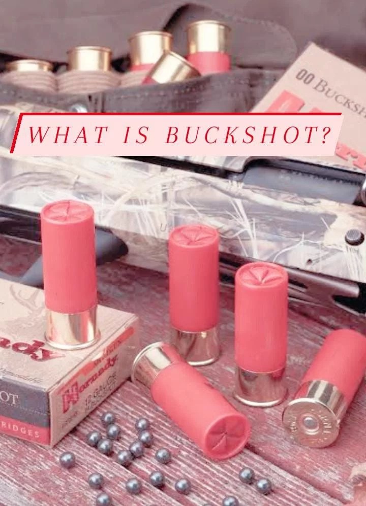 What is Buckshot and How it used? Buckshot