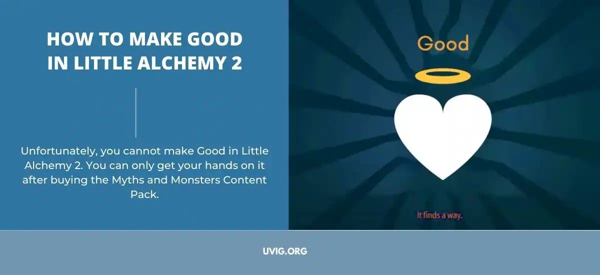 How To Make Good In Little Alchemy 2? Uvig
