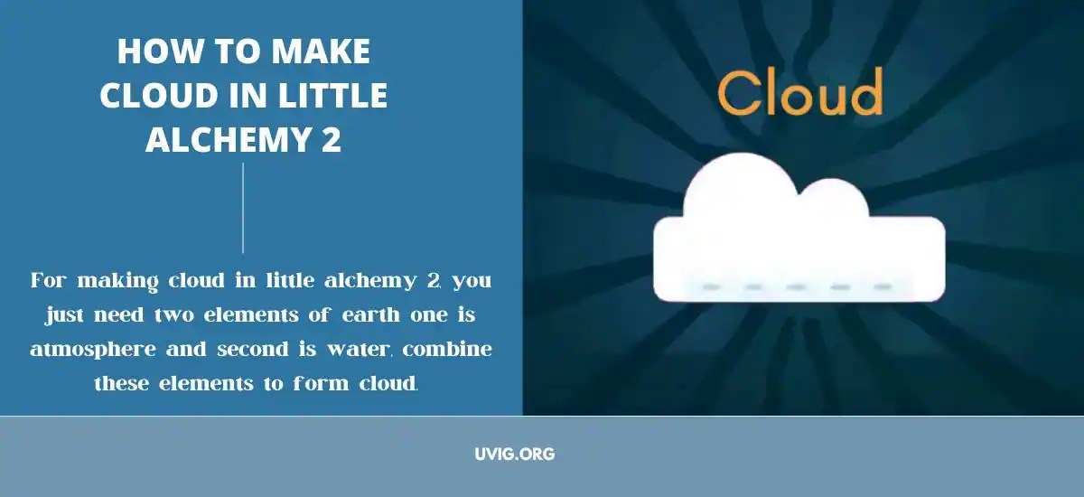 How To Make Cloud In Little Alchemy 2? Uvig