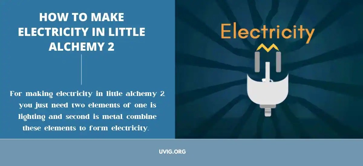 How To Make Electricity In Little Alchemy 2? Uvig