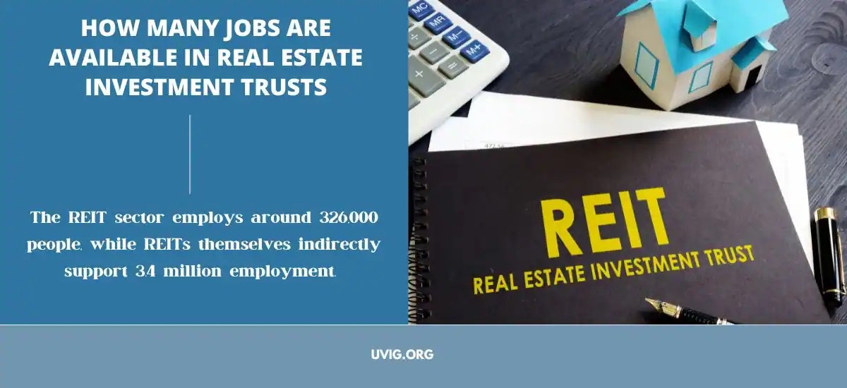How Many Jobs Are Available In Real Estate Investment Trusts